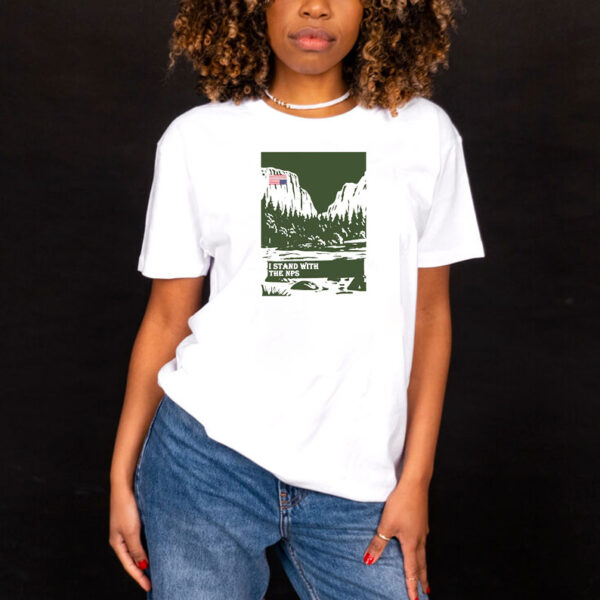 I Stand With The NPS T-Shirt, National Park shirt