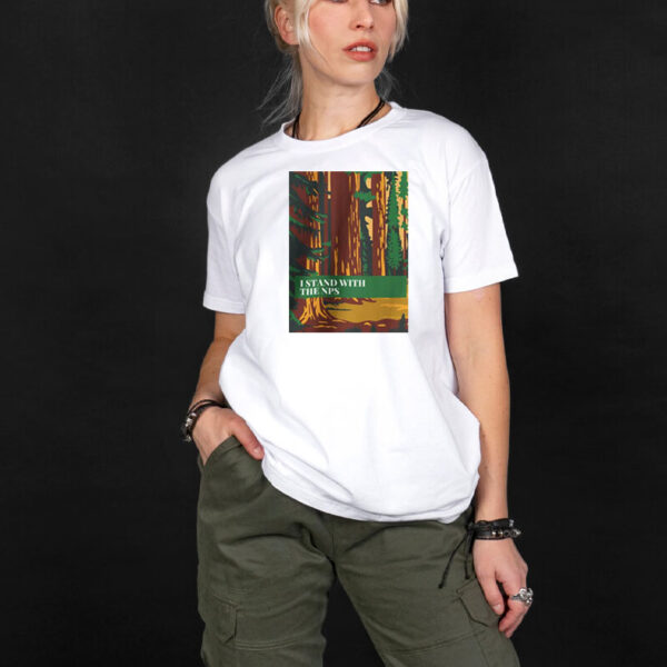 I Stand with NPS T-Shirt, Support National Park Shirt