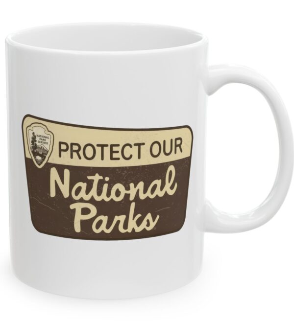 National Parks Service Protect Our National Parks Mug