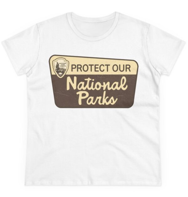 National Parks Service Protect Our National Parks Women's Shirt