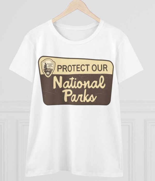 National Parks Service Protect Our National Parks Women's Shirt