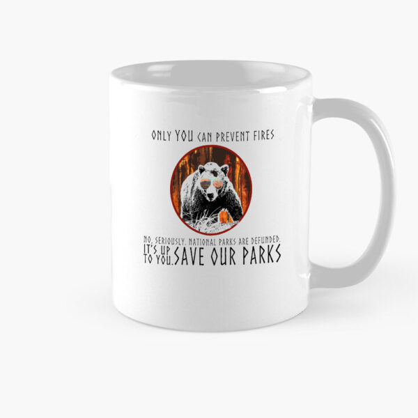 National Parks Support, Only You Can Prevent Fires Bear Soft Mug