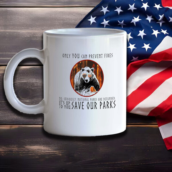 National Parks Support, Only You Can Prevent Fires Bear Soft Mug