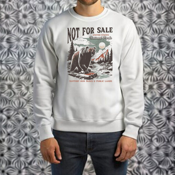 Not For Sale Protect Our National Parks T-Shirt