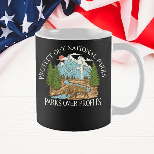 Official Protect Our National Parks, Parks Over Profit Mug