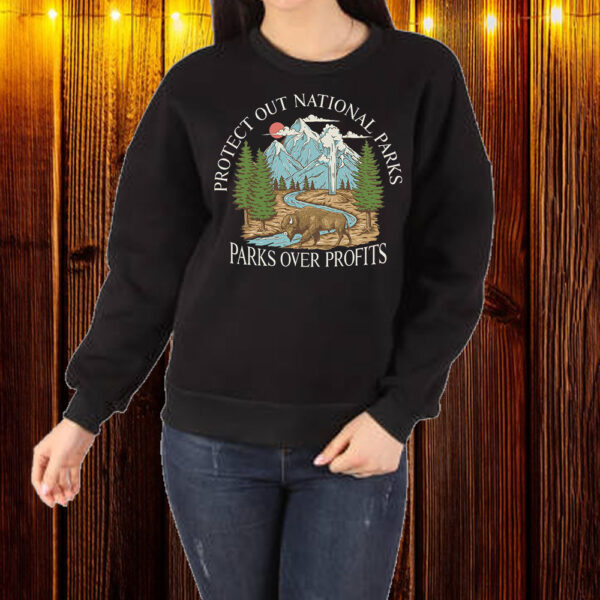 Official Protect Our National Parks, Parks Over Profit T-Shirt