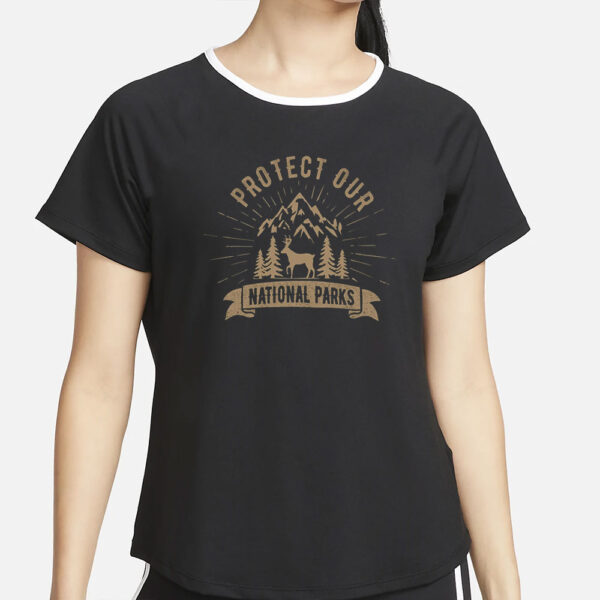 Official Protect Our National Parks T-Shirt