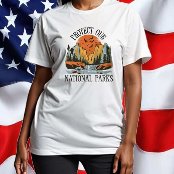 Official Protect Our National Parks T-Shirts