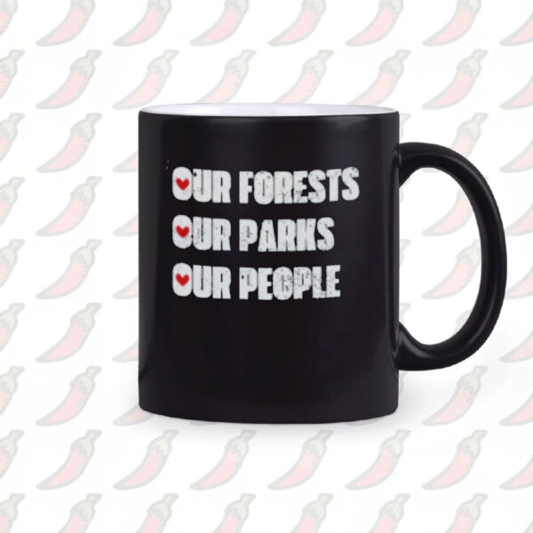 Our Forests Our Parks Our People Mug