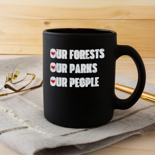 Our Forests Our Parks Our People Mug