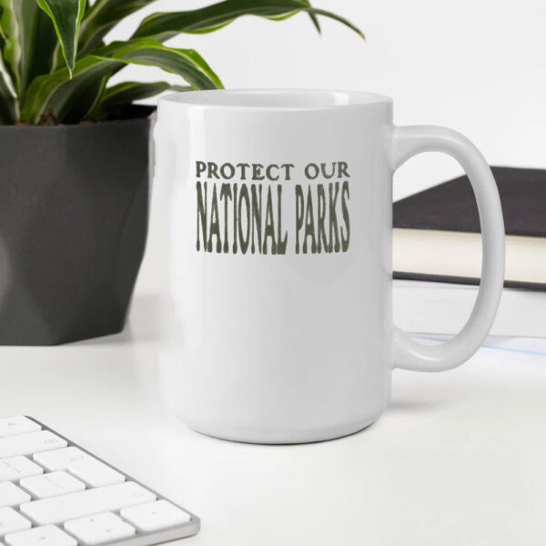 Protect National Parks Mug, Respect the Local Wildlife T Hiking Mug