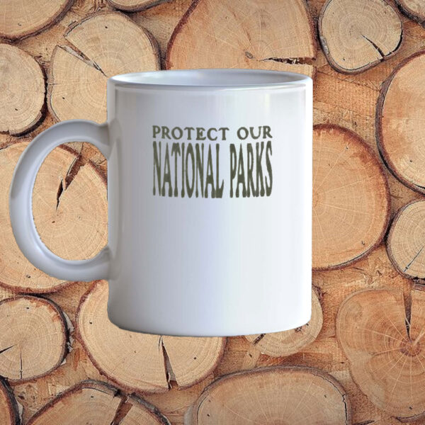 Protect National Parks Mug, Respect the Local Wildlife T Hiking Mug