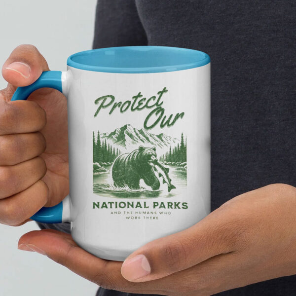 Protect Our National Park And The Humans Who Work There Mug