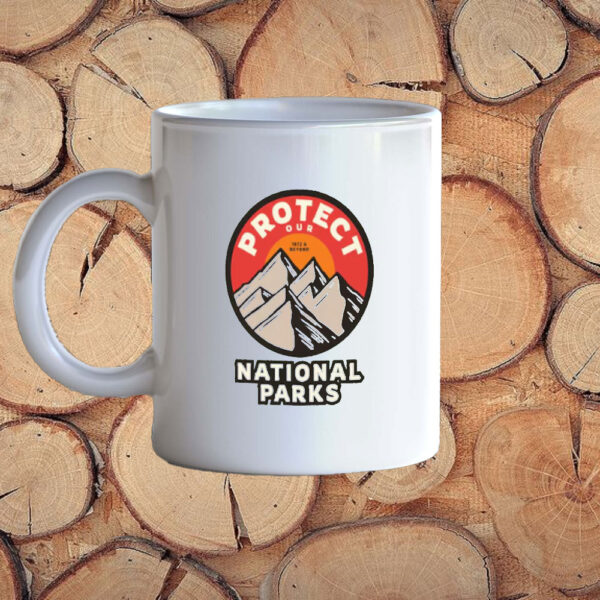 Protect Our National Parks, Anti-MAGA Political Mugs