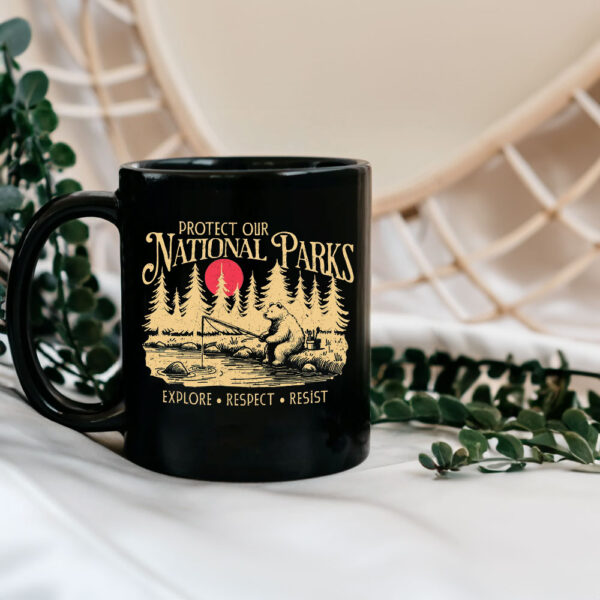 Protect Our National Parks Mug Anti Trump