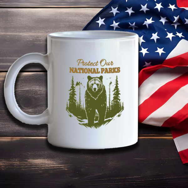 Protect Our National Parks Mug, Protect Our Parks, Mug for Nature Lovers, Resist Mug