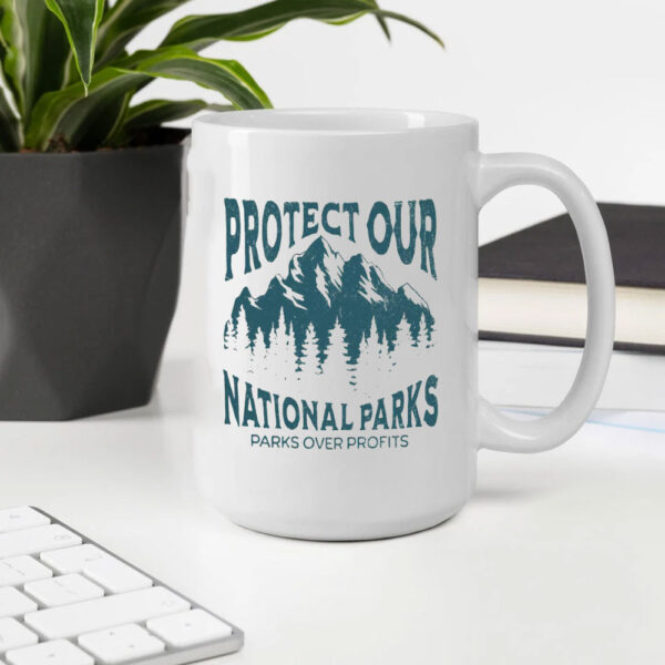 Protect Our National Parks Mugs, Park Ranger Mug