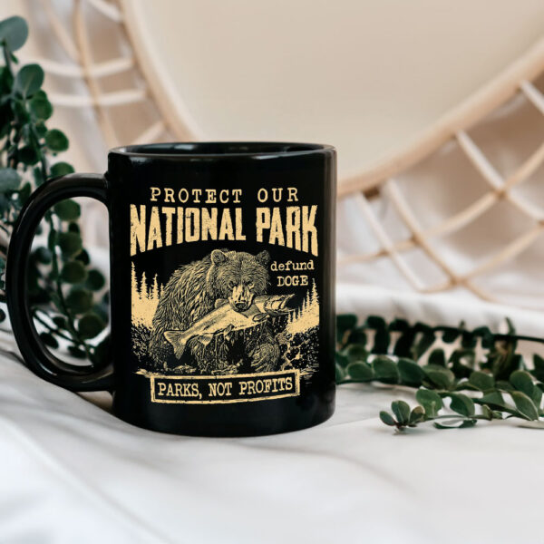 Protect Our National Parks, Parks, Not Profits Mug