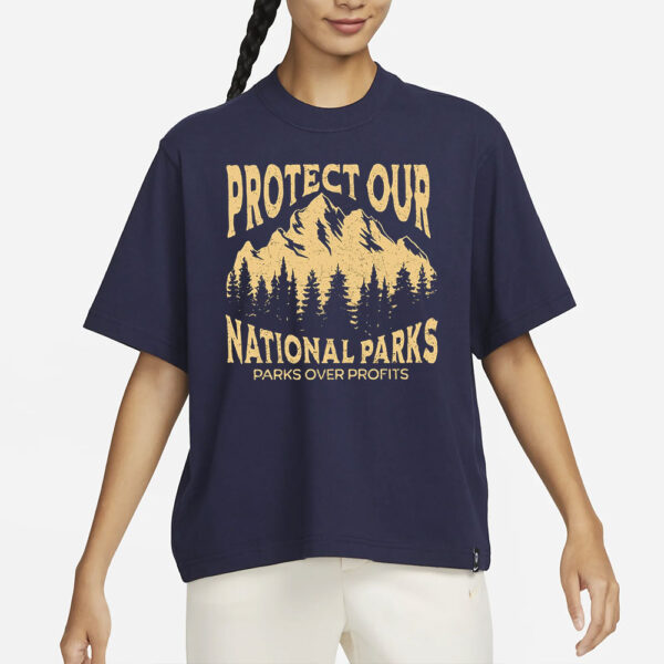 Protect Our National Parks, Parks Over Profits T-Shirt