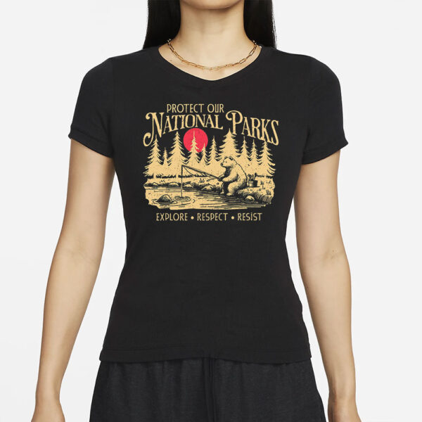 Protect Our National Parks T-Shirt Anti Trump