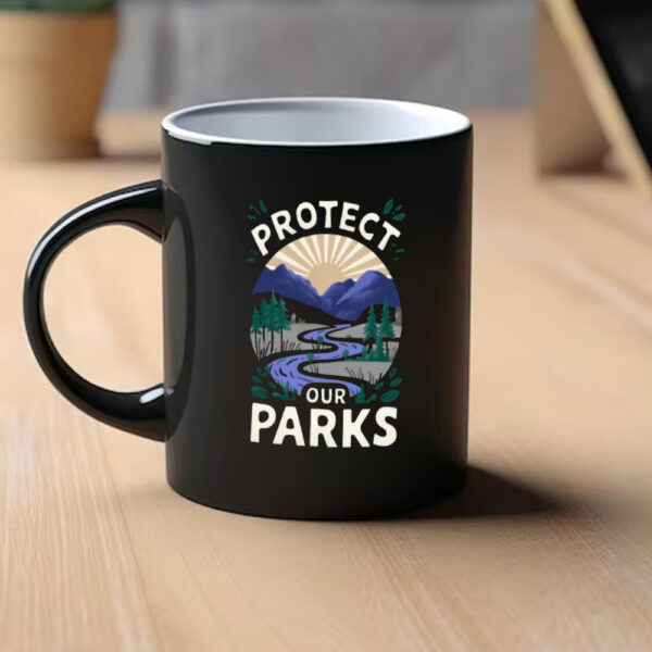 Protect Our Parks Mug, Save Our Parks Campaign Mug