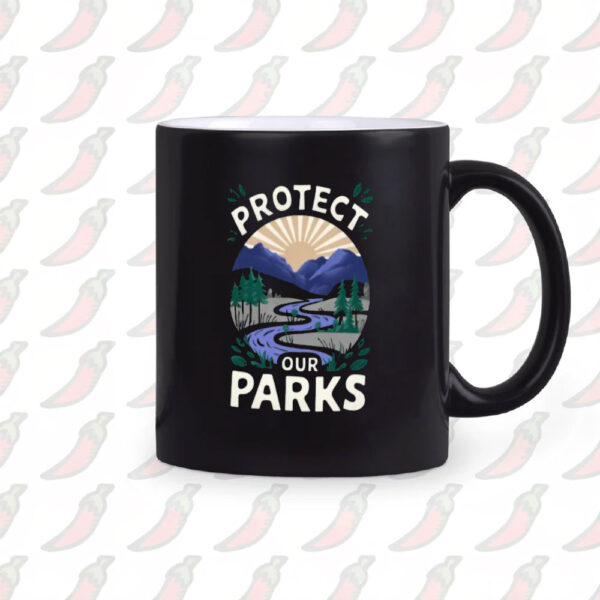 Protect Our Parks Mug, Save Our Parks Campaign Mug