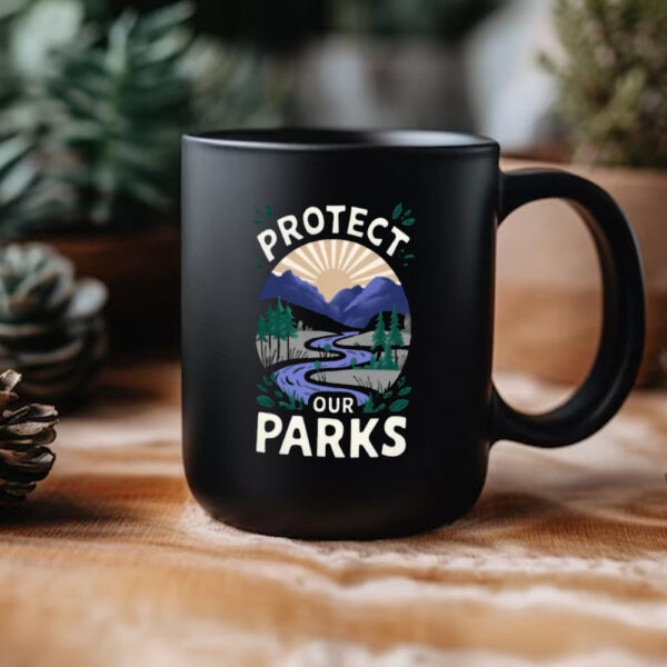 Protect Our Parks Mug, Save Our Parks Campaign Mug