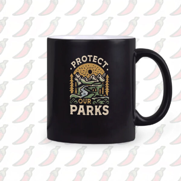 Protect Our Parks, National Park Lover Mug