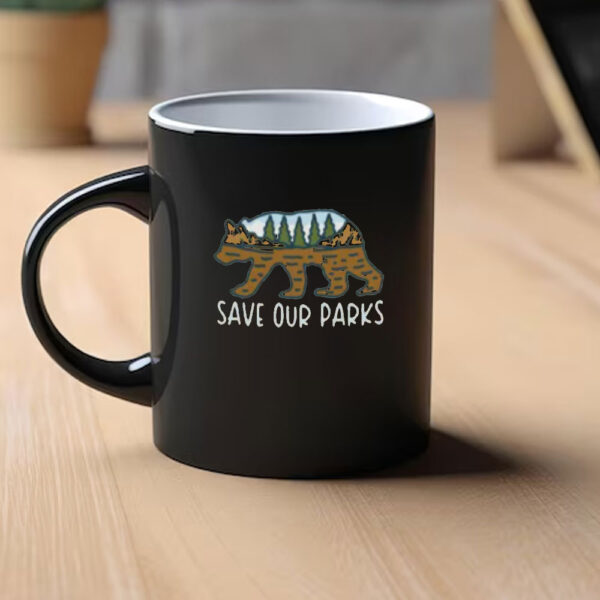 Protect Our Parks National Parks Mug, Resist Anti Trump Mug, Traveler Nature Lover Activism Mug