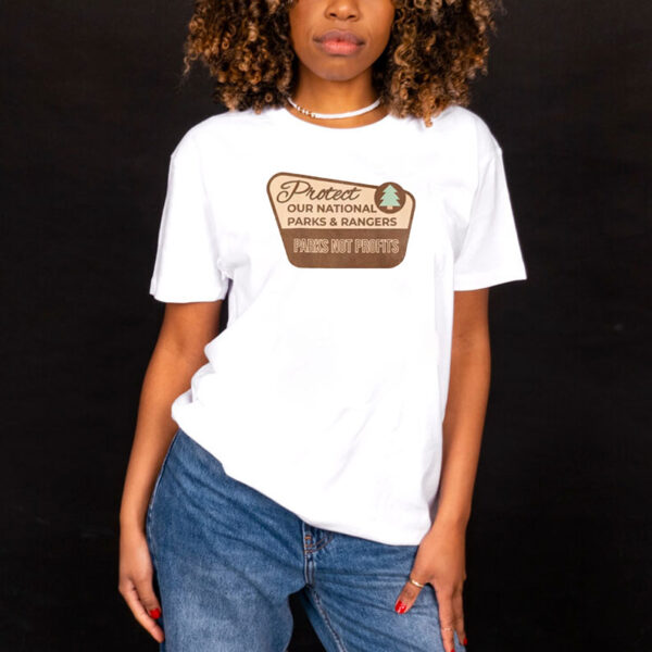 Protect Our Parks Shirt, National Parks Support, Protect Park Rangers Shirt