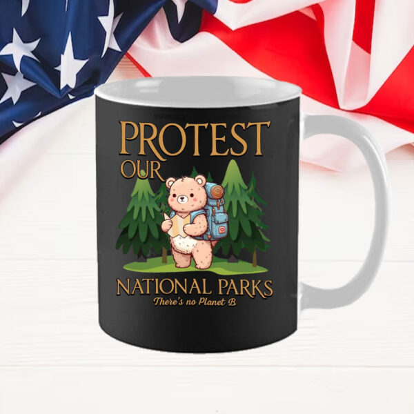 Protect our National Parks There's No Planet B Mug