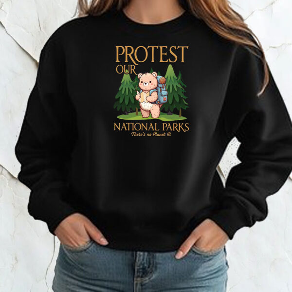 Protect our National Parks There's No Planet B T-Shirt