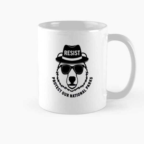 Resist Mug, protect our national parks Mug, Environmental Mug