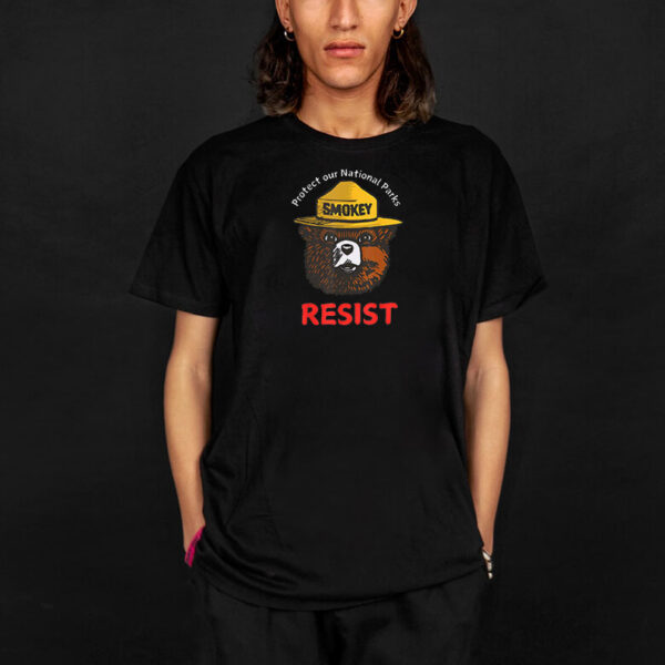 Retro Protect Our National Parks Smokey Resist Anti Trump T-Shirt