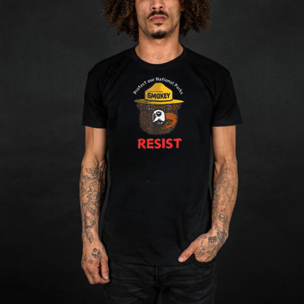 Retro Protect Our National Parks Smokey Resist Anti Trump T-Shirt