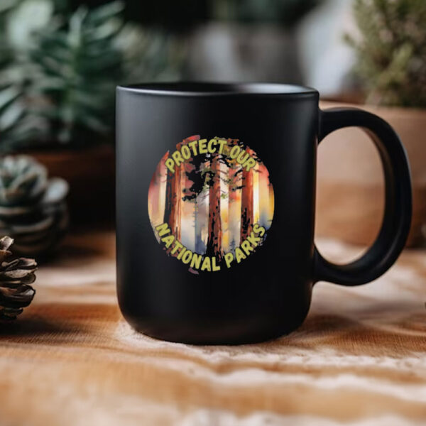 Save Our National Parks,Nature Lovers Gift, National Park Mug